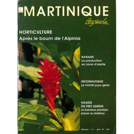 la MARTINIQUE Agricole |Premier Numéro