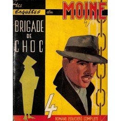 BRIGADE DE CHOC |Premier Numéro