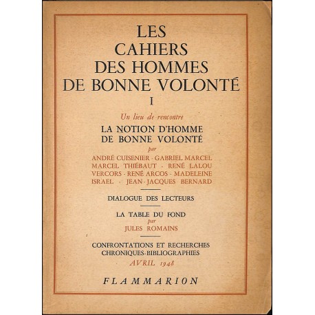 LES  CAHIERS DES HOMMES DE BONNE VOLONTÉ |Premier Numéro