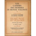 LES  CAHIERS DES HOMMES DE BONNE VOLONTÉ |Premier Numéro
