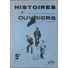 HISTOIRES d'OUVRIERS |Premier Numéro