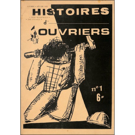 HISTOIRES d'OUVRIERS |Premier Numéro