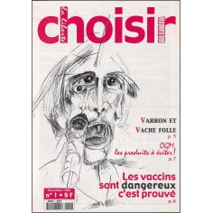 Choisir la liberté |Premier Numéro