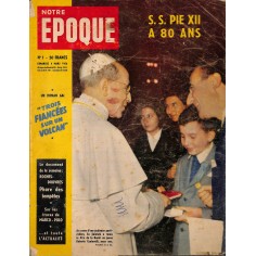 NOTRE EPOQUE |Premier Numéro