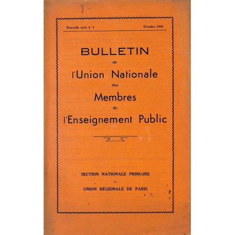 Bulletin de l'Union Nationale des Membres de l'Enseignement Public |Premier Numéro