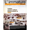 L'immature |Premier Numéro
