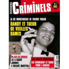 DOSSIERS Criminels |Premier Numéro